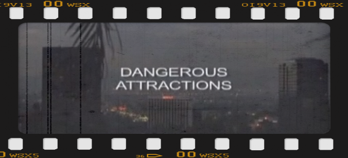 dangerous attractions